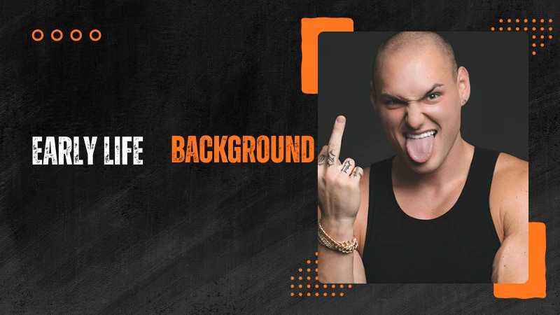 Early Life and Background