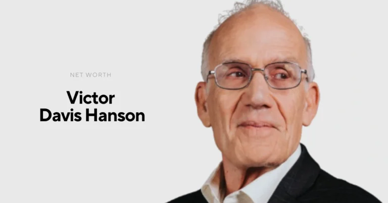 Victor Davis Hanson Net Worth: 2026 Salary & Career Breakdown